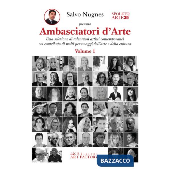 Ambasciatori d'arte. Ediz. illustrata. Vol. 1