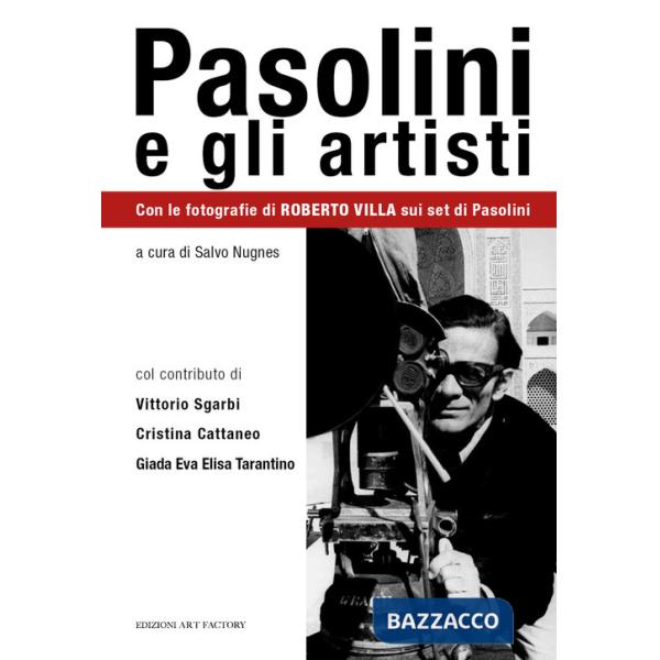 Pasolini e gli artisti