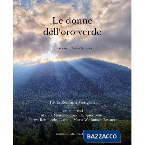 Donne dell'oro verde (Le)