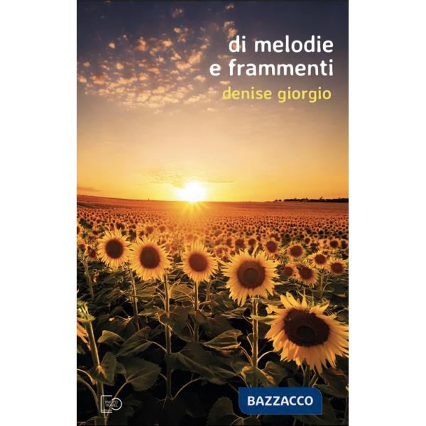 Di melodie e frammenti