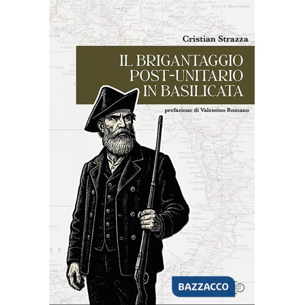 Brigantaggio post-unitario in Basilicata (Il)
