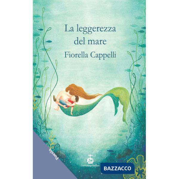 Leggerezza del mare (La)