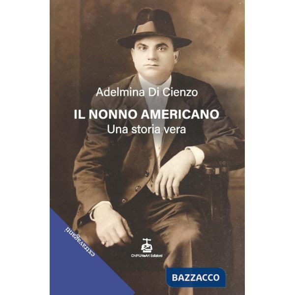 Nonno americano. Una storia vera (Il)
