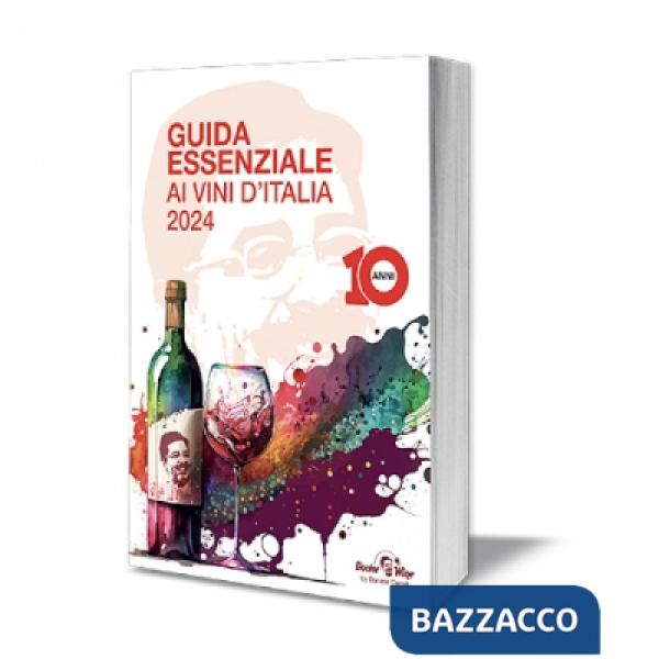 Guida essenziale ai vini d'Italia 2024