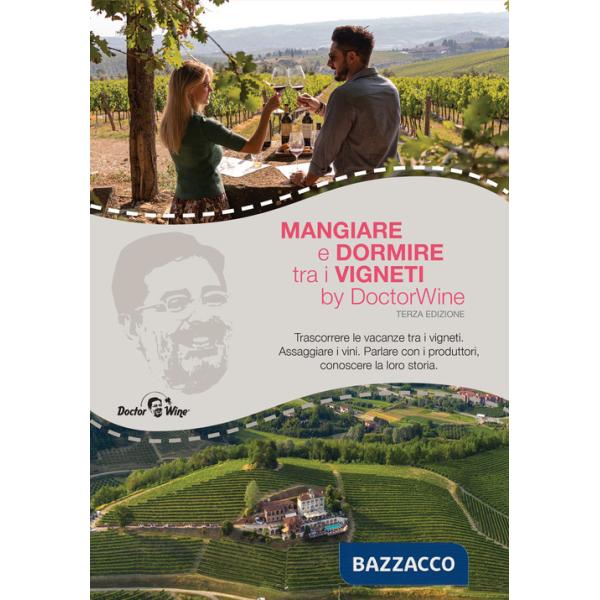 Mangiare e dormire tra i vigneti