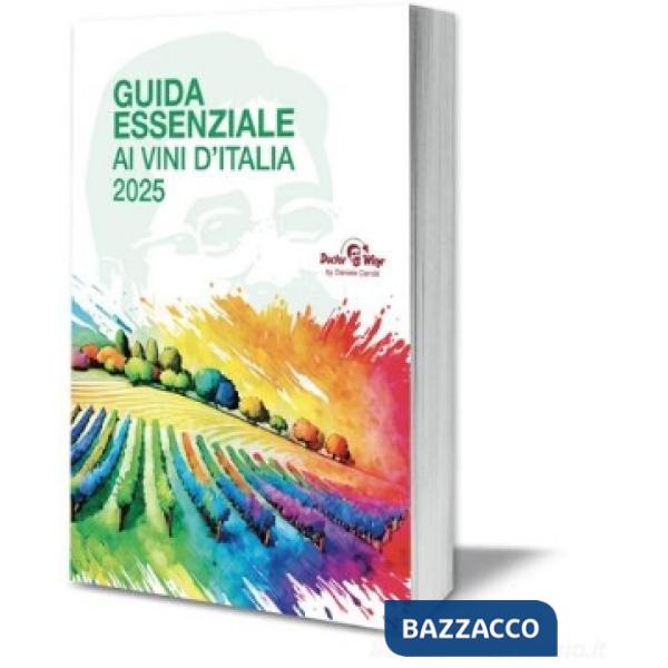 Guida essenziale ai vini d'Italia 2025