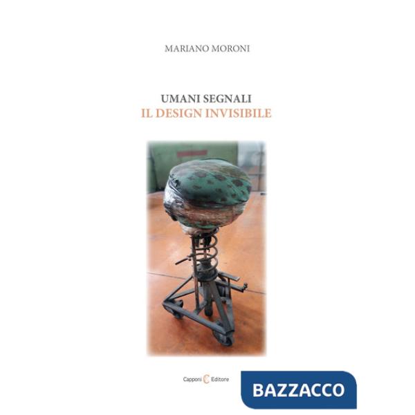 Umani segnali. Il design invisibile