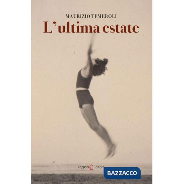 Ultima estate (L')
