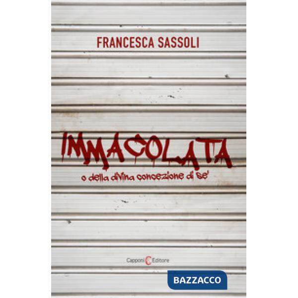 Immacolata o della divina concezione di sé