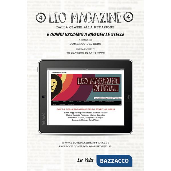 Leo Magazine. Vol. 4: E quindi uscimmo a riveder le stelle