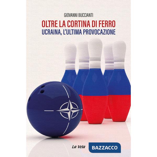 Oltre la cortina di ferro. Ucraina, l'ultima provocazione