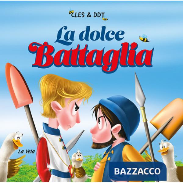 Dolce battaglia (La)
