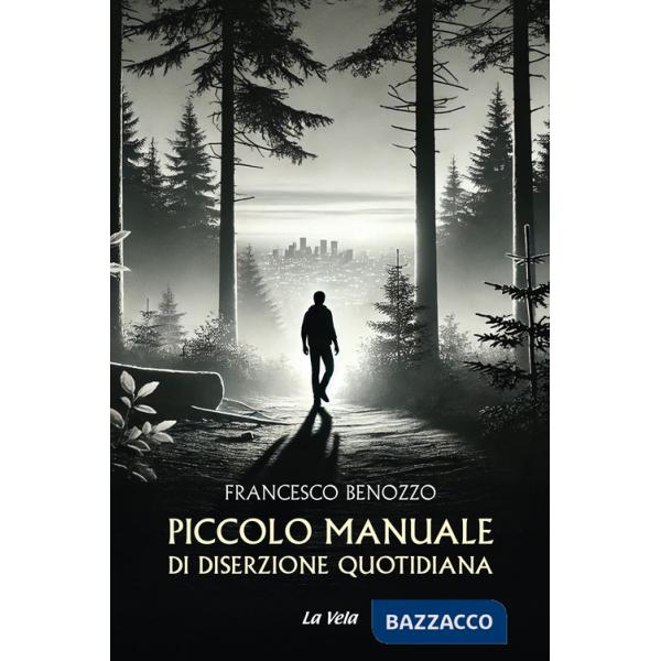 Piccolo manuale di diserzione quotidiana