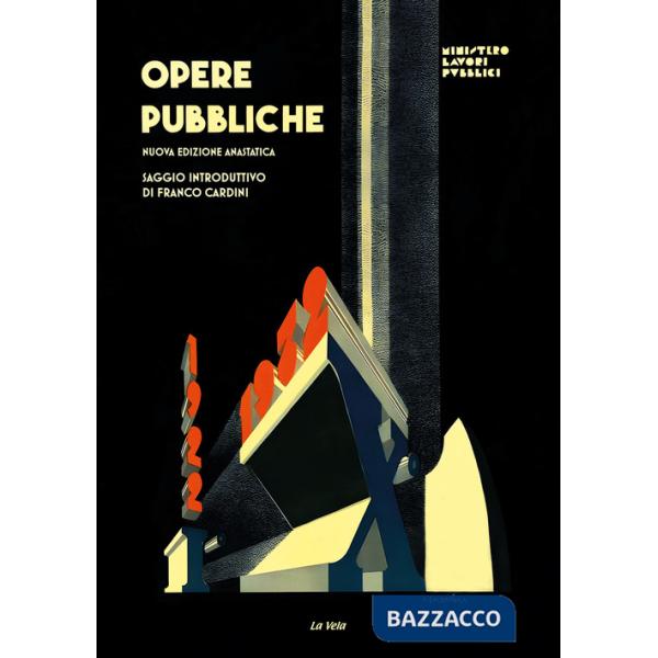 Opere pubbliche 1922-1932