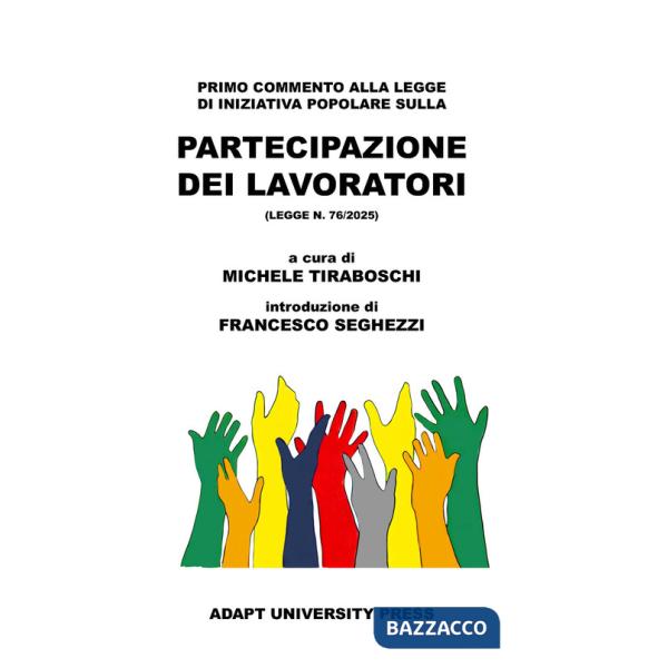 Primo commento alla legge di iniziativa popolare sulla partecipazione dei lavoratori (legge n. 76/2025)