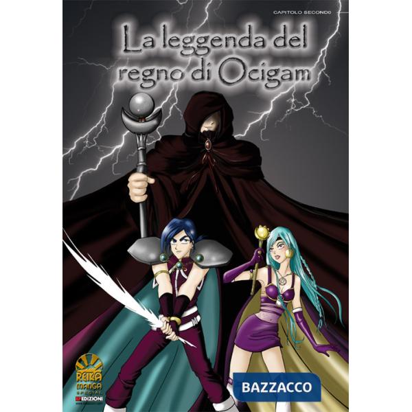 Leggenda del regno di Ocigam (La). Vol. 2
