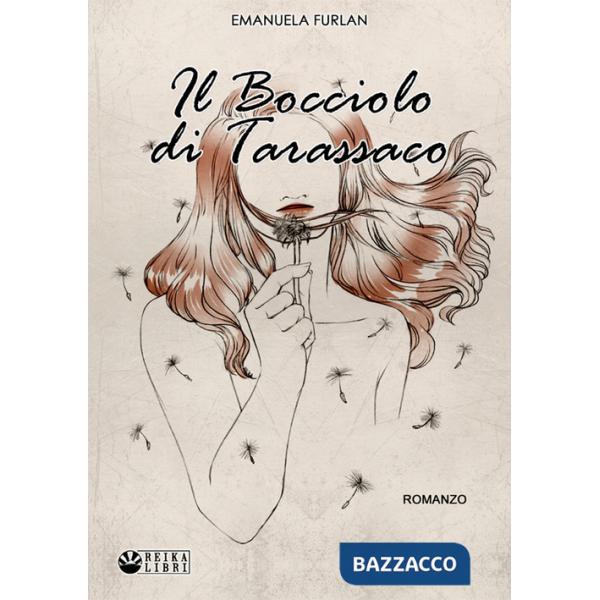 Bocciolo di tarassaco (Il)