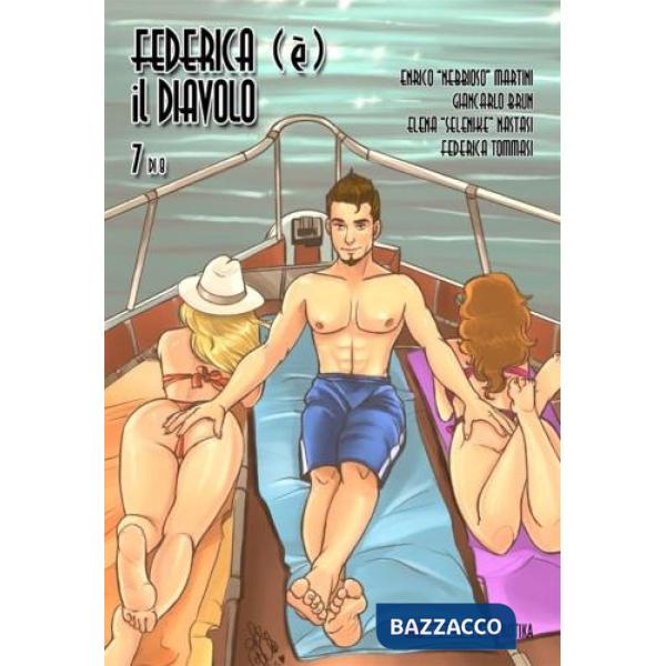 Federica (è) il diavolo. Vol. 7: Gita in barca