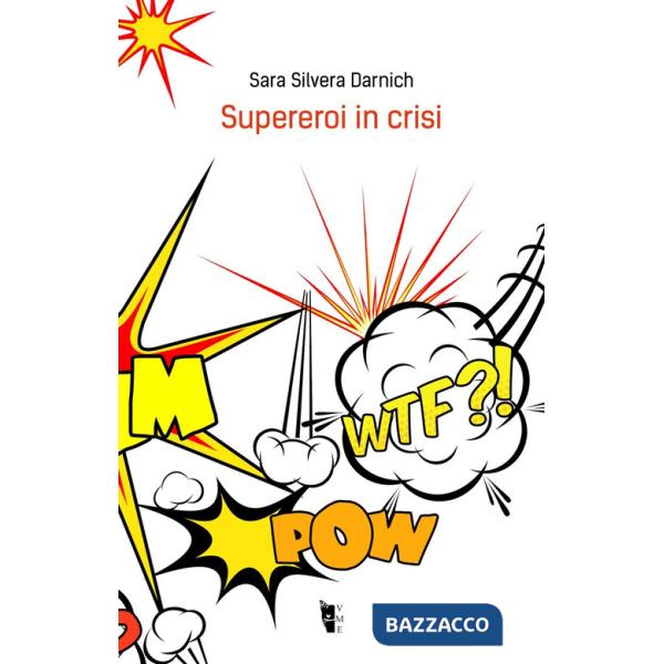 Supereroi in crisi