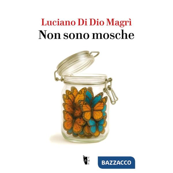 Non sono mosche