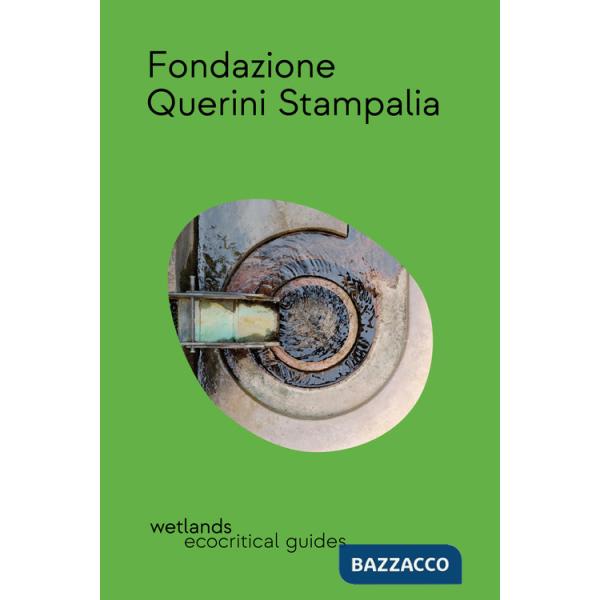 Fondazione Querini Stampalia. Ediz. inglese