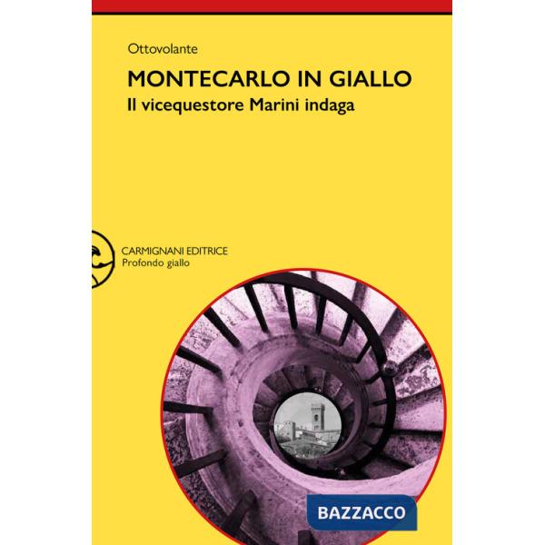 Montecarlo in giallo. Il vicequestore Marini indaga