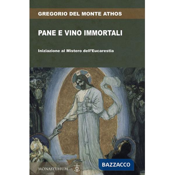 Pane e vino immortali