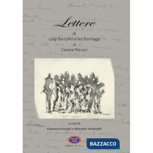 Lettere di Luigi Bartolini e Ivo Pannaggi a Cesare Peruzzi