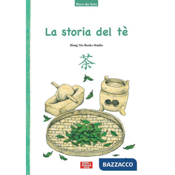 Storia del tè (La)