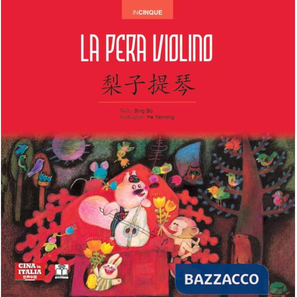 Pera violino. Ediz. italiana e cinese (La)