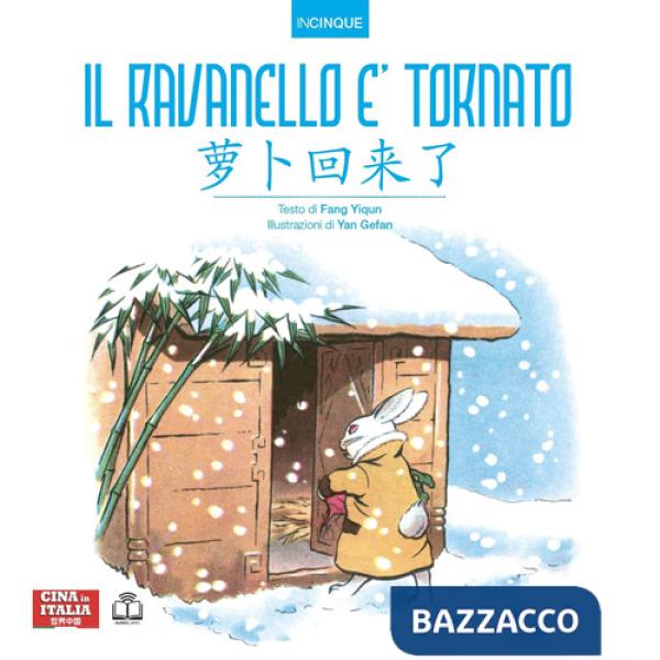 Ravanello è tornato. Ediz. italiana e cinese (Il)
