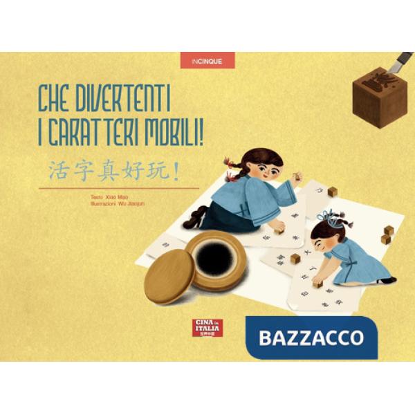 Che divertenti i caratteri mobili! Ediz. italiana e cinese