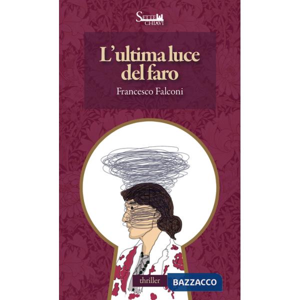 Ultima luce del faro (L')