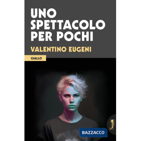 Spettacolo per pochi (Uno)