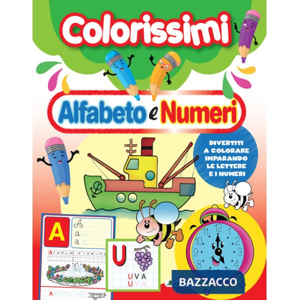 Alfabeto e numeri. Colorissimi. Ediz. a colori