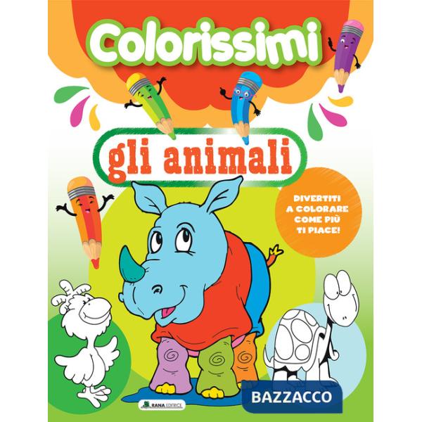 Animali. Colorissimi. Ediz. a colori (Gli)