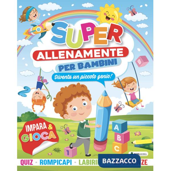 Superallenamente. Ediz. a colori
