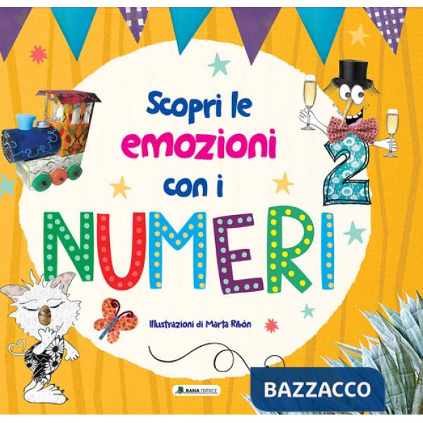 Scopri le emozioni con i numeri. Ediz. a colori