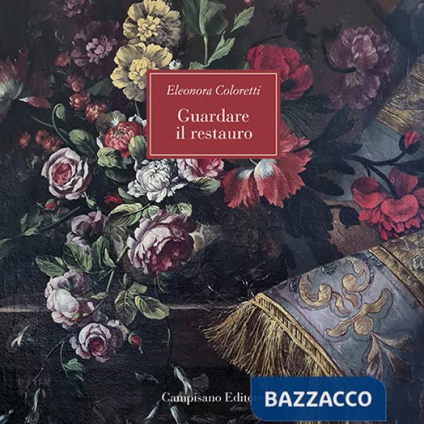 Guardare il restauro