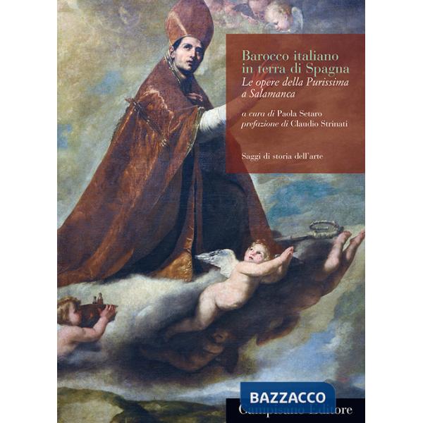 Barocco italiano in terra di Spagna. Le opere della Purissima a Salamanca