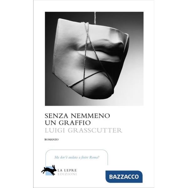 Senza nemmeno un graffio