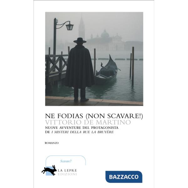 Ne fodias (Non scavare!)