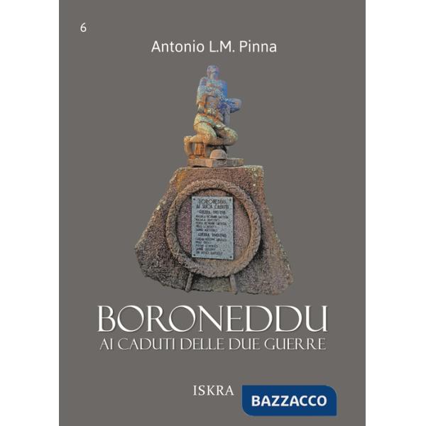 Boroneddu. Ai caduti delle due guerre