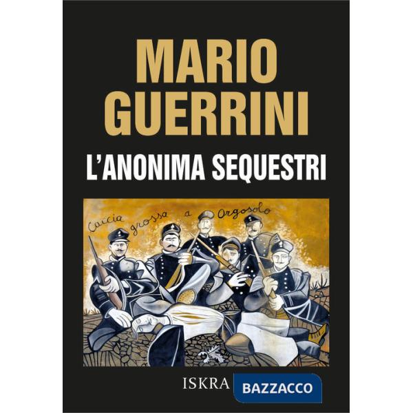 Anonima sequestri (L')