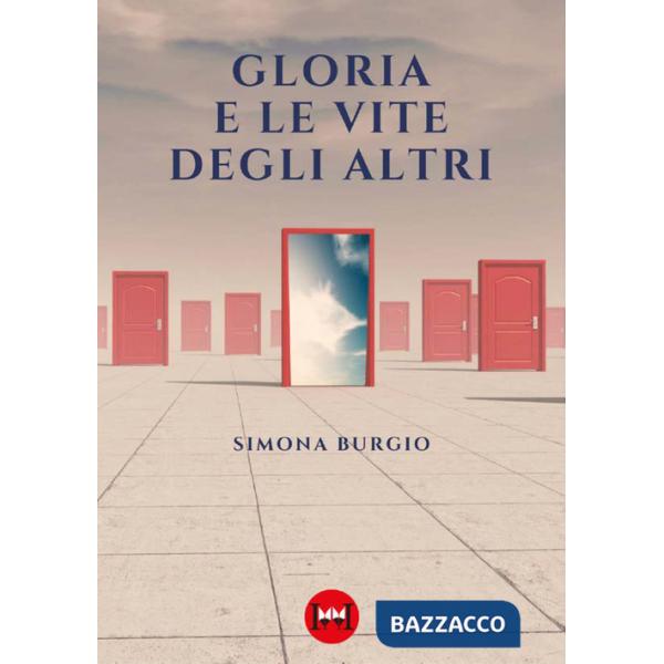Gloria e le vite degli altri