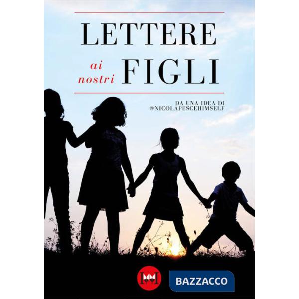 Lettere ai nostri figli