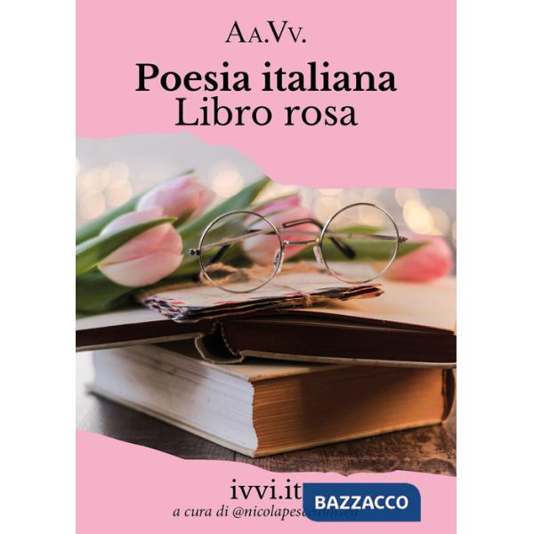 Poesia italiana. Libro rosa