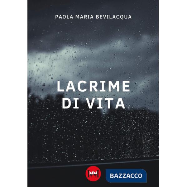 Lacrime di vita