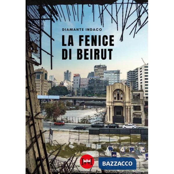 Fenice di Beirut (La)