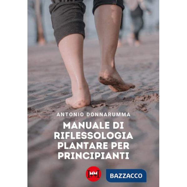 Manuale di riflessologia plantare per principianti